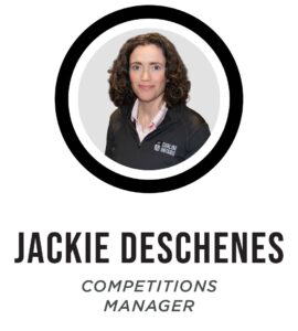Jackie Deschenes, Competitions Manager