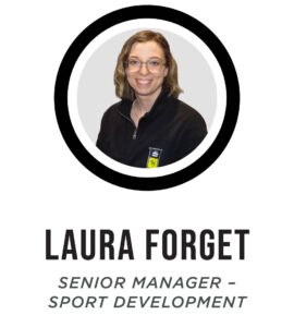 Laura Forget, Senior Manager - Sport Development
