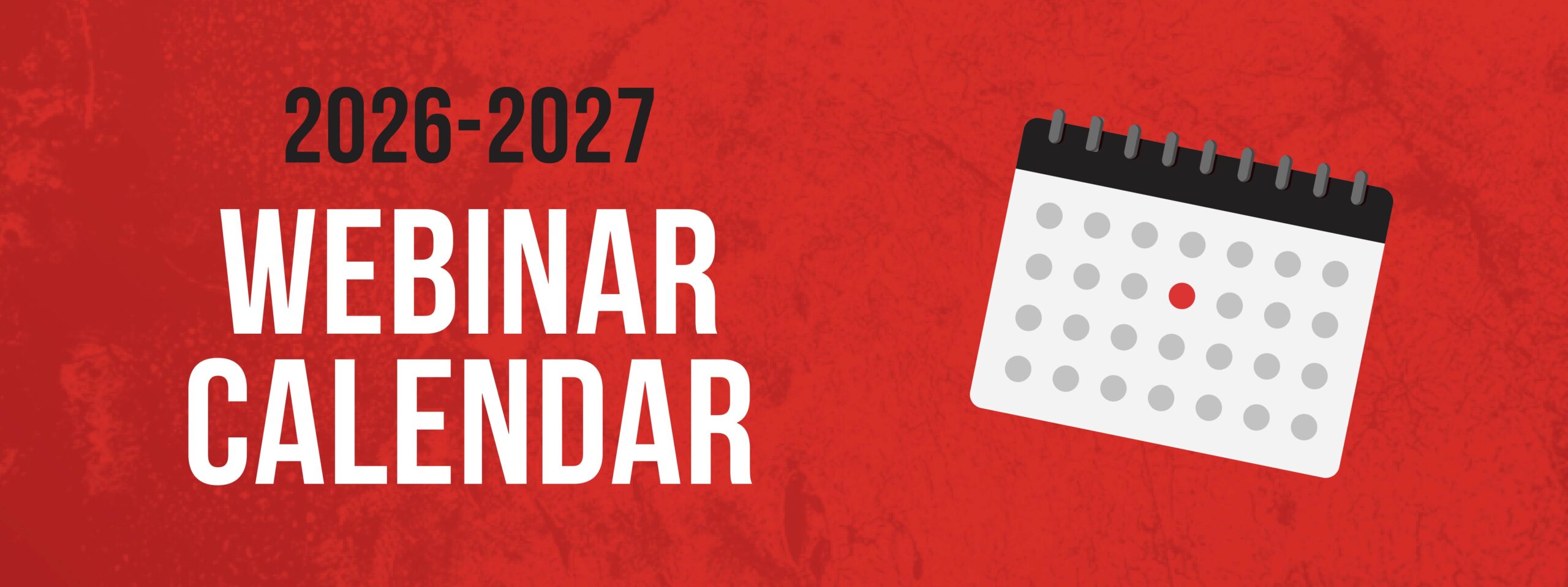 Webinar Calendar for 2026-2027